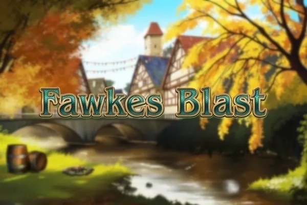 Fawkes Blast